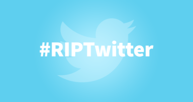 #RIPTwitter